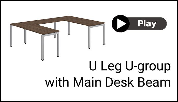 Assembly Instructions U leg U group with desk beam